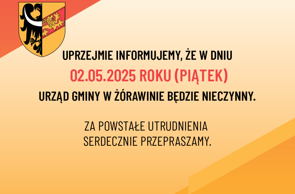 Urząd nieczynny 02.05.2025 r.
